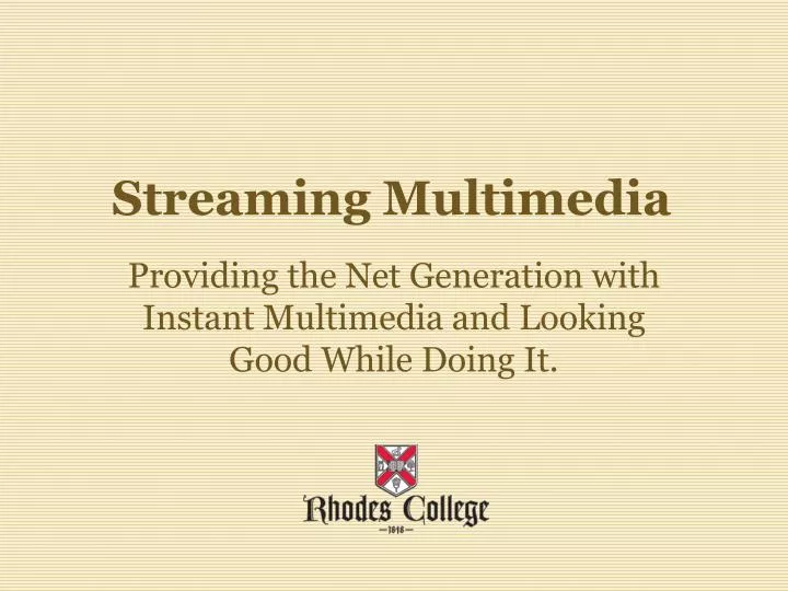 streaming multimedia