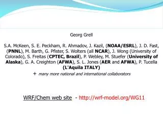 WRF- Chem (V3.4): A summary of status and updates