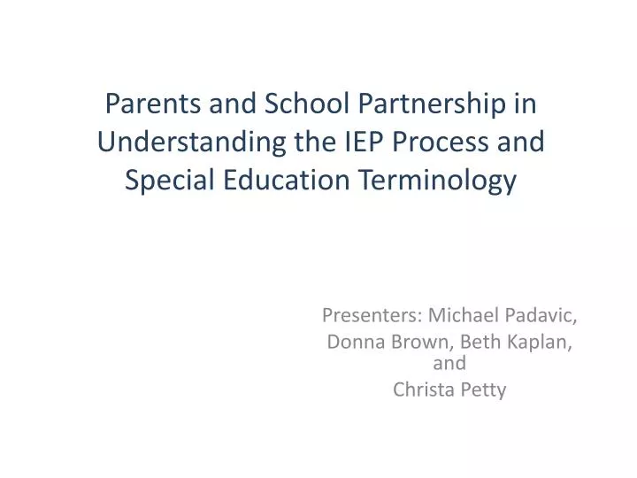 parents and school partnership in understanding the iep process and special education terminology