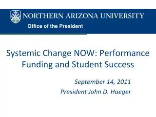 Systemic Change NOW: Performance Funding and Student Success