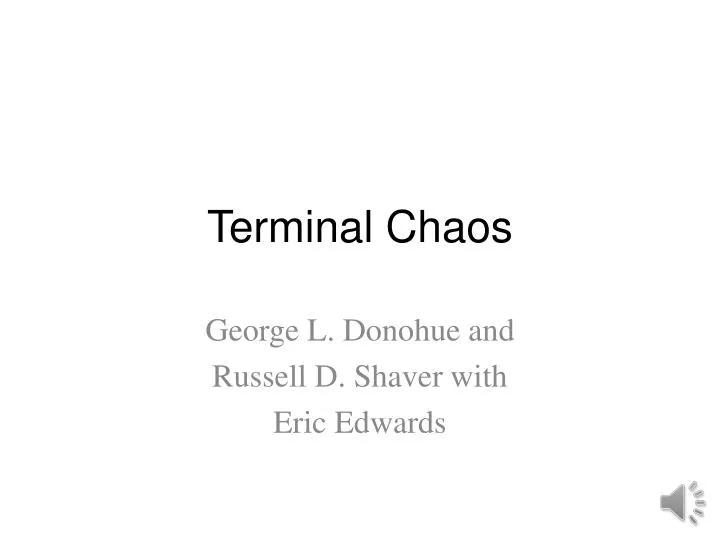 terminal chaos