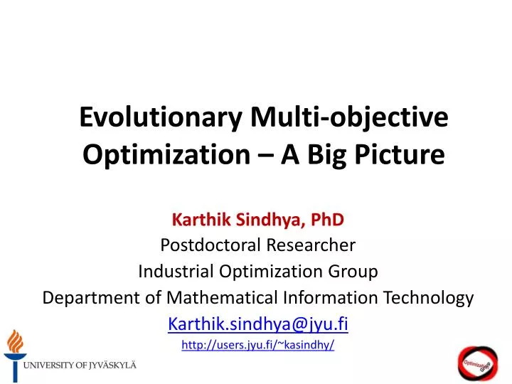 evolutionary multi objective optimization a big picture