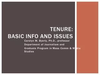 Tenure: Basic info and issues