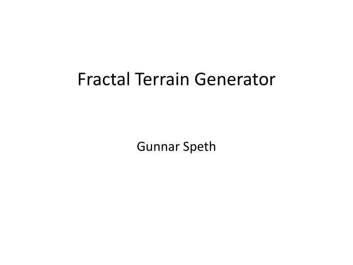 fractal terrain generator gunnar speth