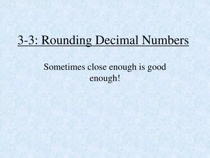 3 3 rounding decimal numbers