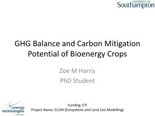 GHG Balance and Carbon M itigation P otential of B ioenergy C rops