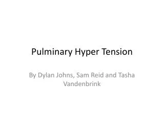 Pulminary Hyper Tension