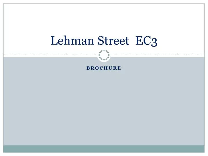 lehman street ec3