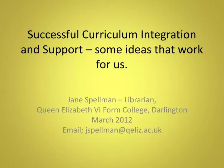 successful curriculum integration and support some ideas that work for us