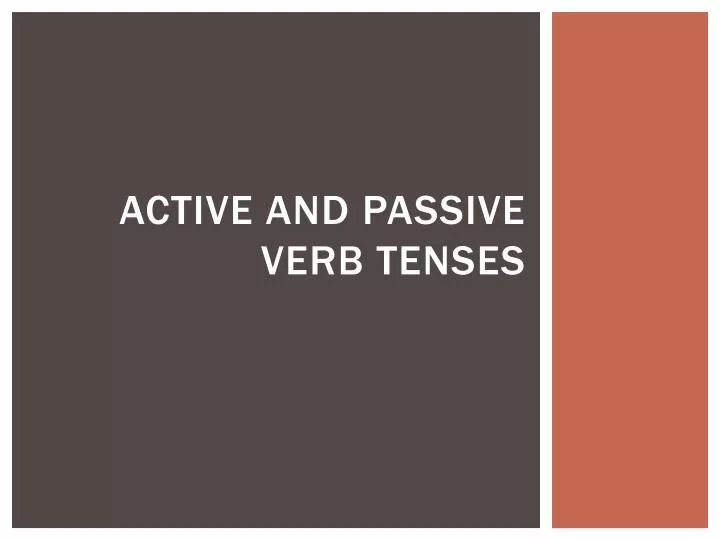 active and passive verb tenses