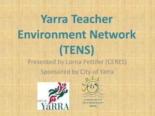 Yarra Teacher Environment Network (TENS)