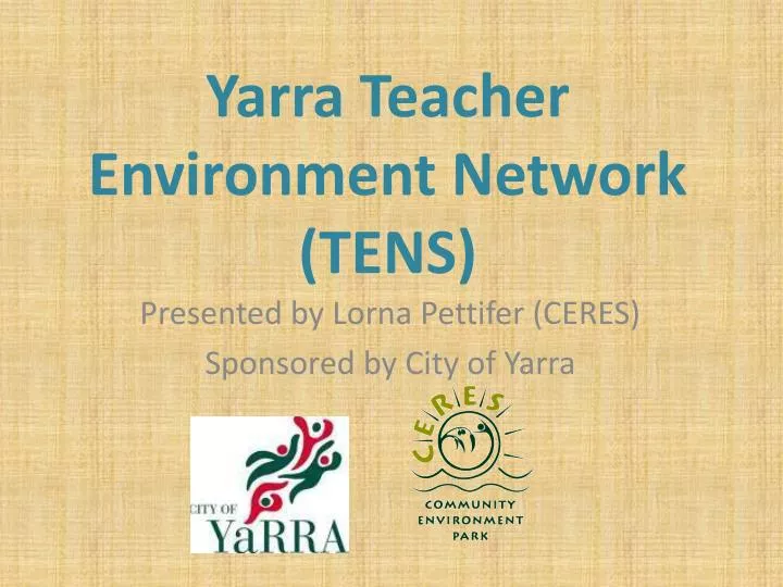 yarra teacher environment network tens