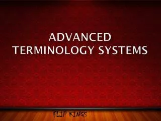Advanced terminology systems
