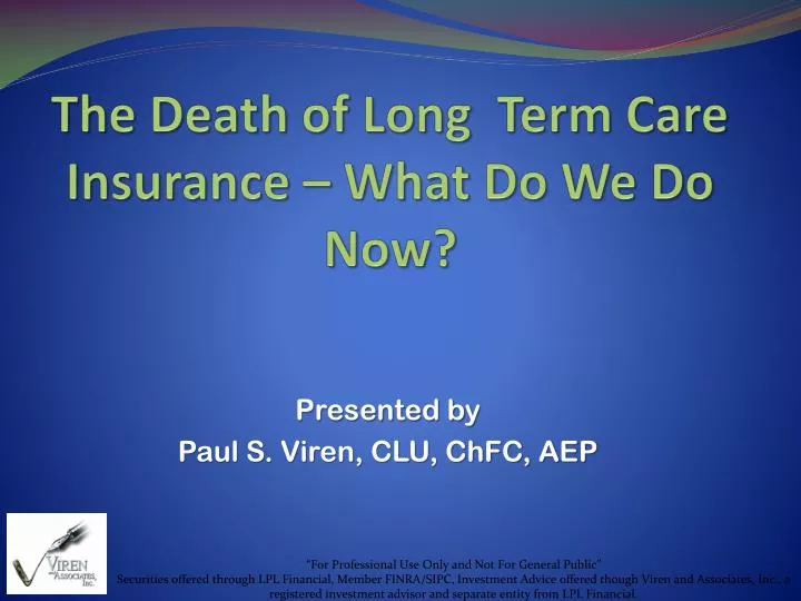 the death of long term care insurance what do we do now