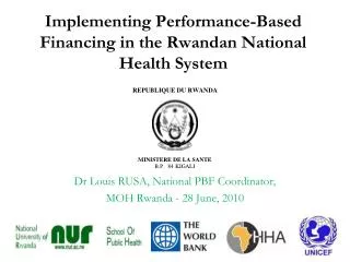 Implementing Performance-Based Financing in the Rwandan National Health System