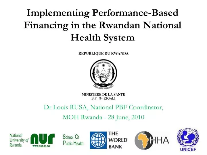 implementing performance based financing in the rwandan national health system