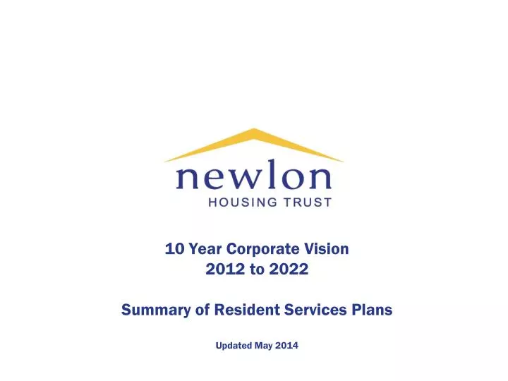 10 year corporate vision 2012 to 2022 summary of resident services plans updated may 2014