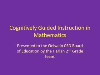 Cognitively Guided Instruction in Mathematics