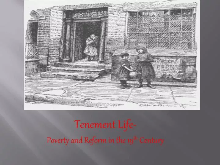 tenement life