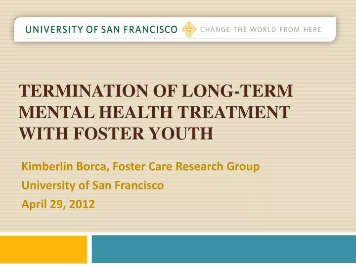 termination of long term mental health treatment with foster youth