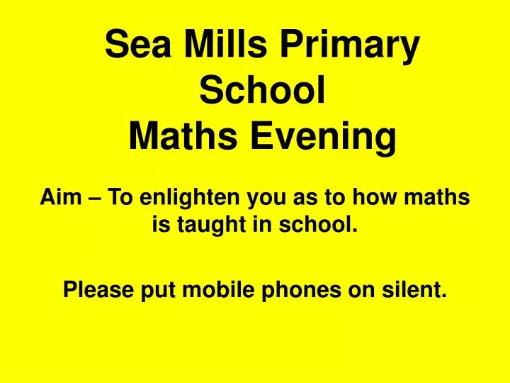 sea mills primary school maths evening