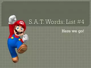 S.A.T. Words: List #4