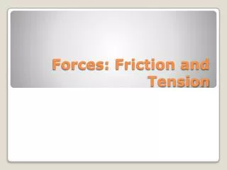 forces friction and tension