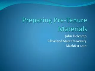 Preparing Pre-Tenure Materials