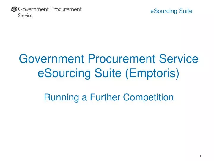government procurement service esourcing suite emptoris running a further competition