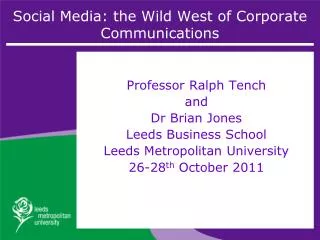 Social Media: the Wild West of Corporate Communications