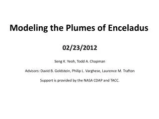 Modeling the Plumes of Enceladus