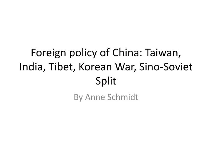 foreign policy of china taiwan india tibet korean war sino soviet split