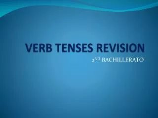VERB TENSES REVISION