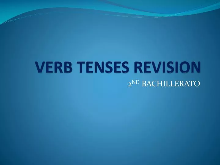 verb tenses revision