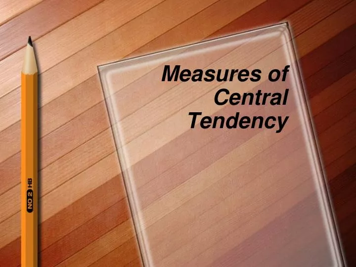 measures of central tendency