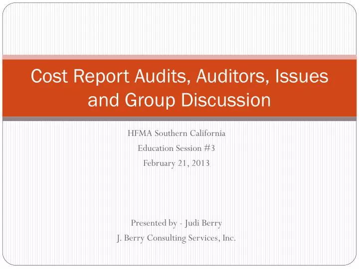 cost report audits auditors issues and group discussion
