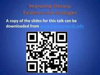 Improving literacy: Evidence and strategies