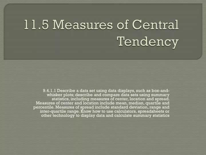 11 5 measures of central tendency