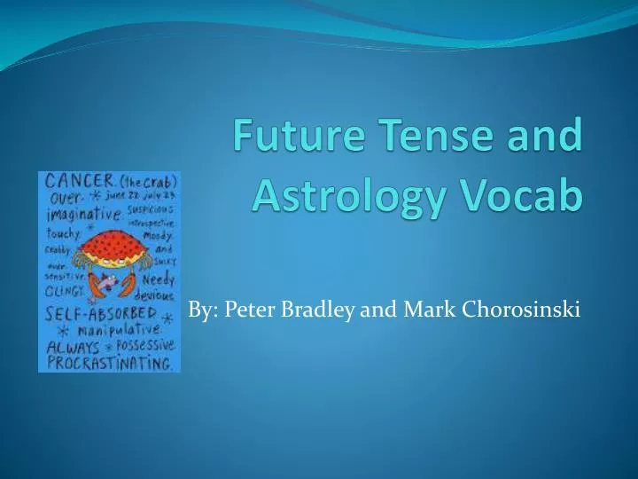 future tense and astrology vocab