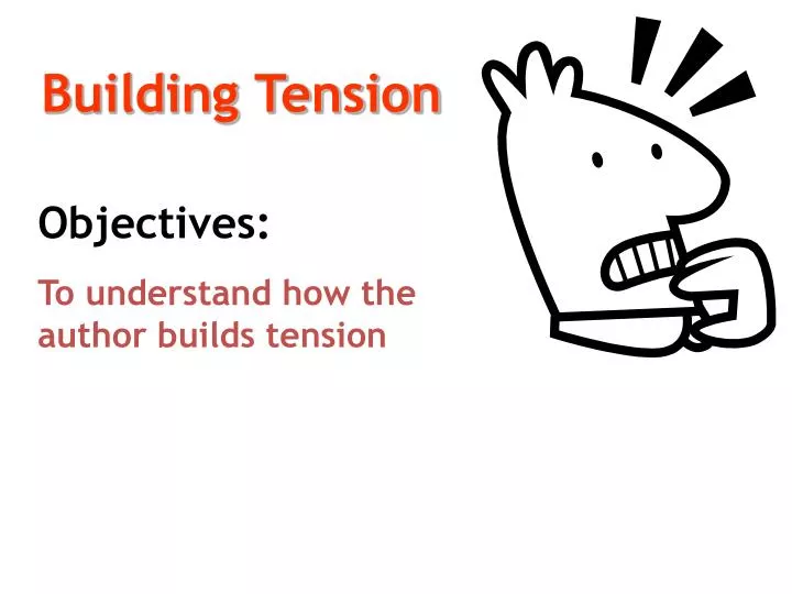 building tension