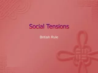 Social Tensions