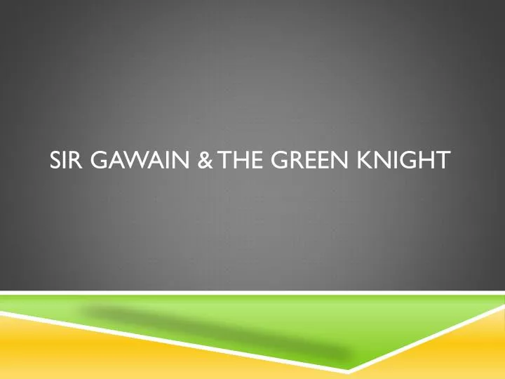 sir gawain the green knight