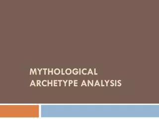 Mythological Archetype Analysis