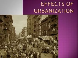 Effects of Urbanization