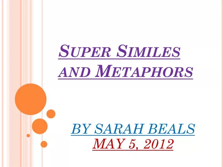 super similes and metaphors