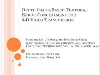 Depth Image-Based Temporal Error Concealment for 3-D Video Transmission