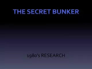 The Secret Bunker