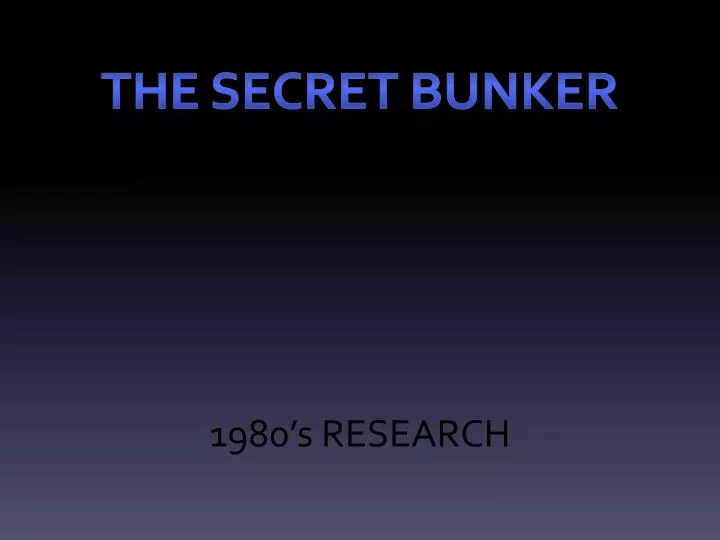 the secret bunker