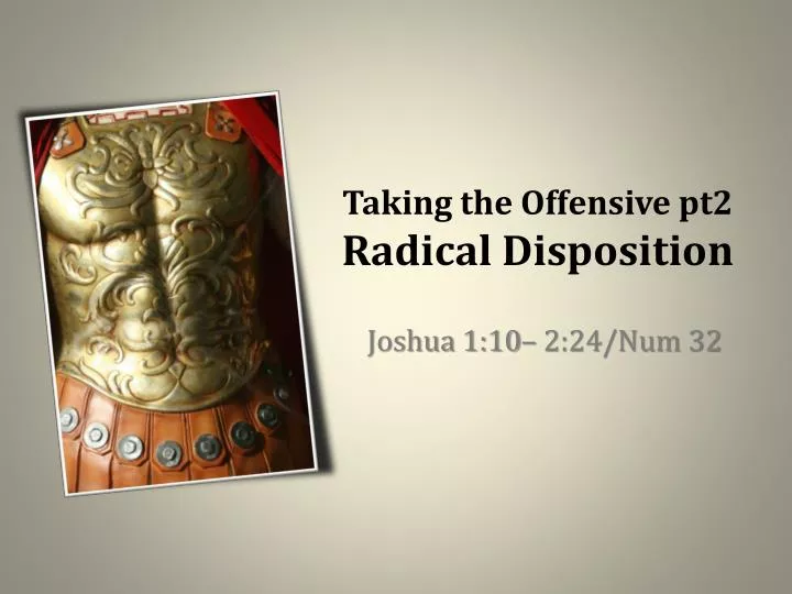 taking the offensive pt2 radical disposition