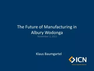 The Future of Manufacturing in Albury Wodonga